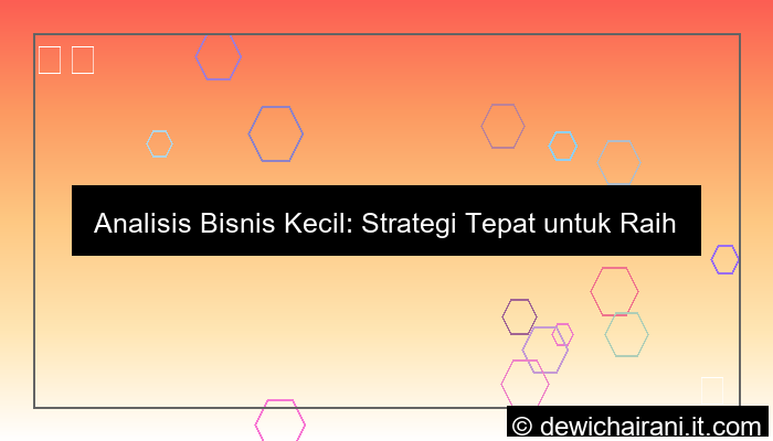 ilustrasi analisis bisnis kecil