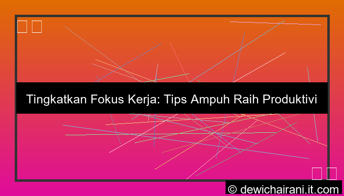 grafik fokus saat bekerja